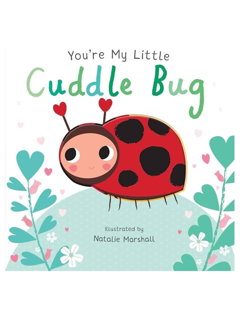 Youre My Little Cuddle Bug resmi